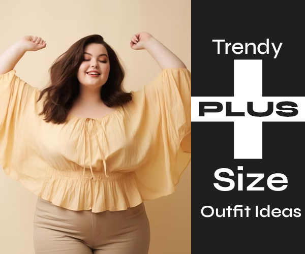 Trendy Plus Size Outfit Ideas